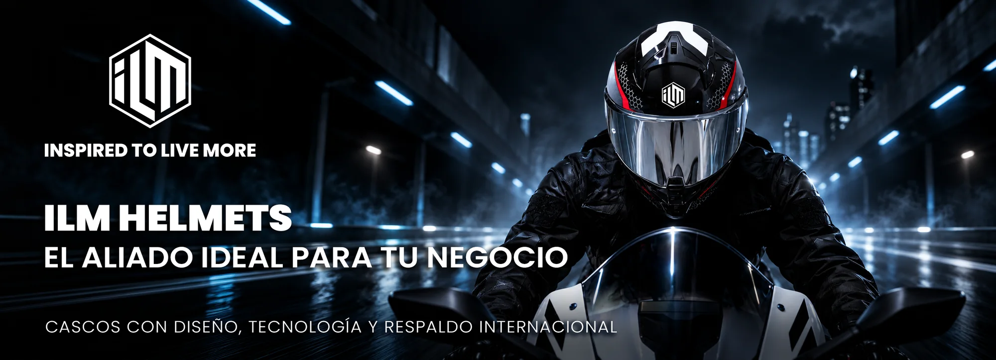ILM Helmets. El aliado ideal para tu negocio. Cascos con diseño, tecnología y respaldo internacional.